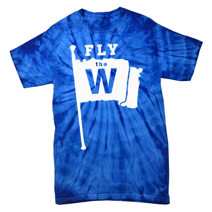 Fly The W Chicago Baseball Winning Flag Tie-Dye T-Shirt