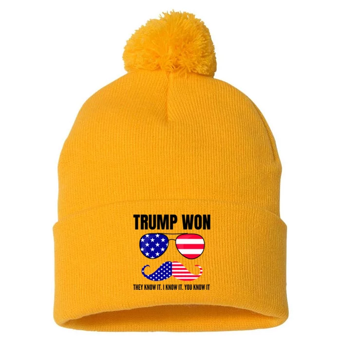 Funny Trump Won Election They Know It I Know It You Know It Pom Pom 12in Knit Beanie