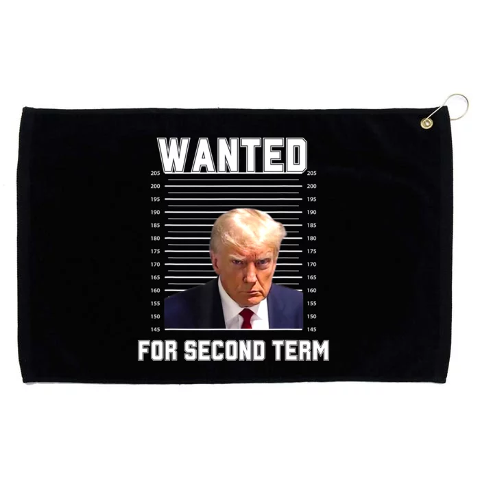 Funny Trump Wanted For Second Term QuoteGreat 2nd Term 2024 Grommeted Golf Towel