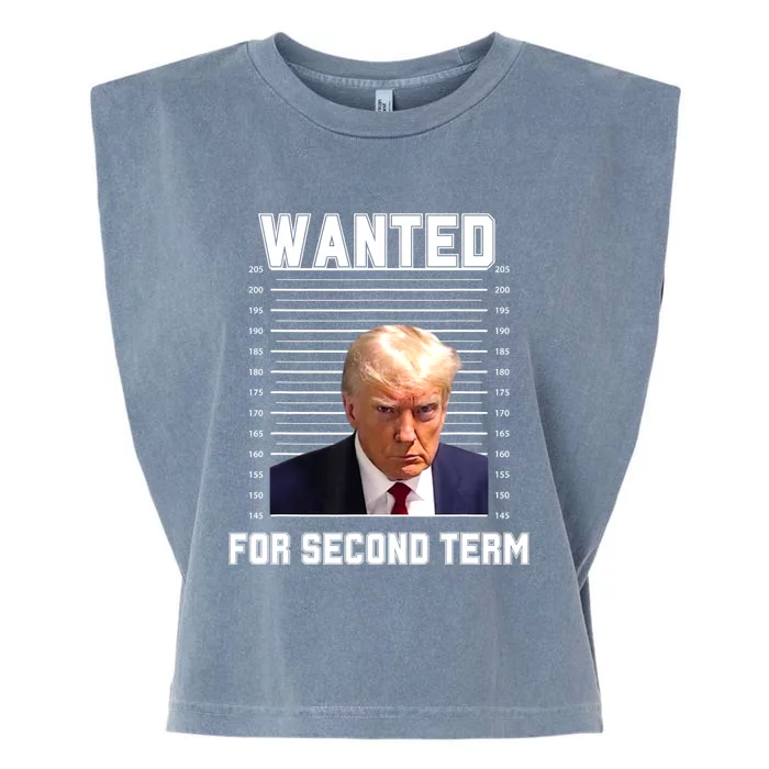 Funny Trump Wanted For Second Term QuoteGreat 2nd Term 2024 Garment-Dyed Women's Muscle Tee