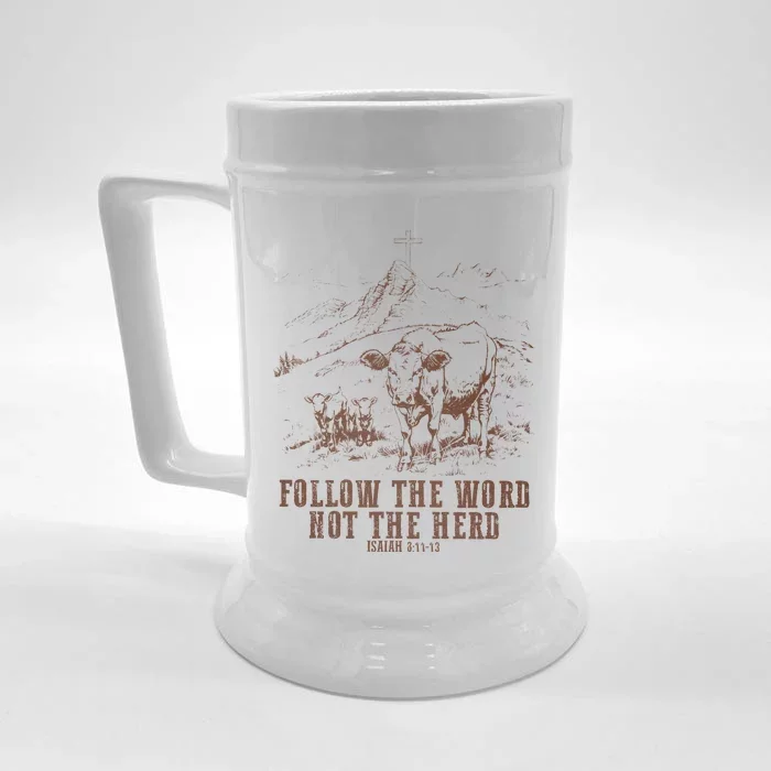 Follow The Word Not The Herd Isaiah 8:11:13castles Front & Back Beer Stein