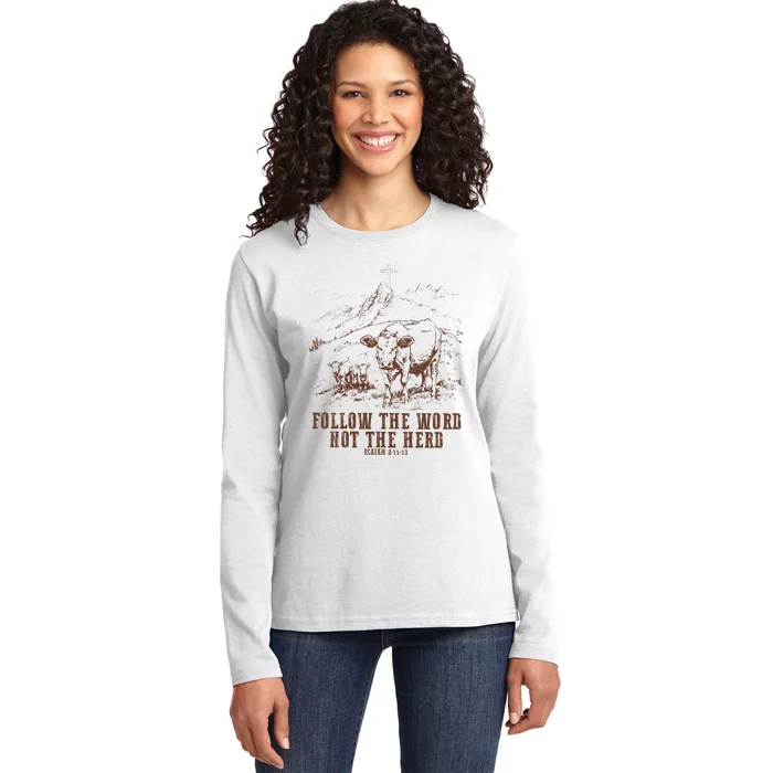 Follow The Word Not The Herd Isaiah 8:11:13castles Ladies Long Sleeve Shirt