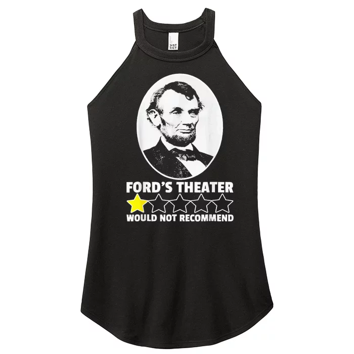 FordS Theater Would Not Recommend 1star Abraham Lincoln Women’s Perfect Tri Rocker Tank