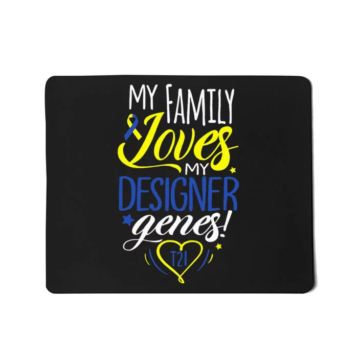 Family T21 World Down Syndrome Awareness Day Mousepad