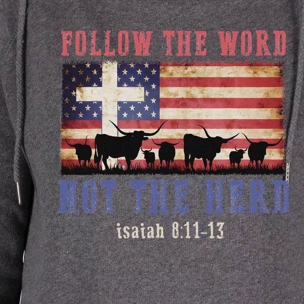 Follow The Word Not The Herd Christian Faith Design Womens Funnel Neck Pullover Hood