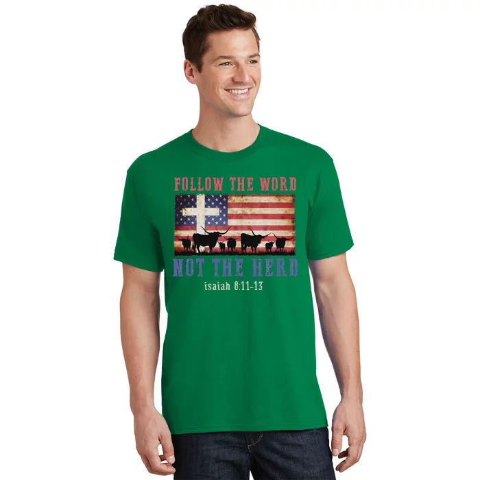 Follow The Word Not The Herd Christian Faith Design T-Shirt