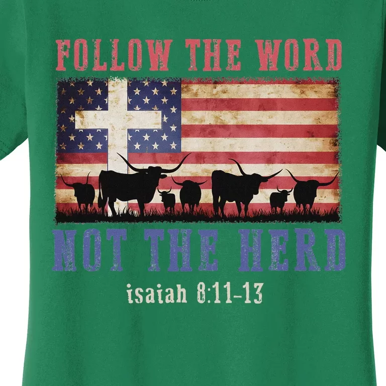 Follow The Word Not The Herd Christian Faith Design Women's T-Shirt