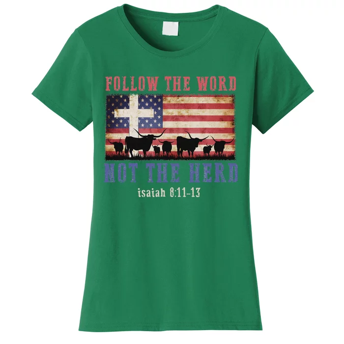 Follow The Word Not The Herd Christian Faith Design Women's T-Shirt