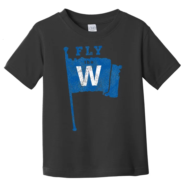 Fly The W Chicago Baseball Winning Flag Toddler T-Shirt