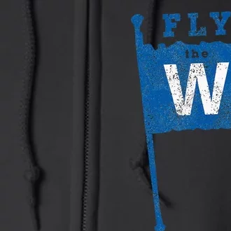 Fly The W Chicago Baseball Winning Flag Full Zip Hoodie