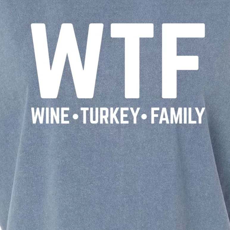 Funny Thanksgiving Wtf Wine Turkey Family Gift Garment-Dyed Women's Muscle Tee