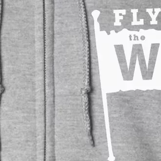 Fly The W Chicago Baseball Winning Flag Full Zip Hoodie