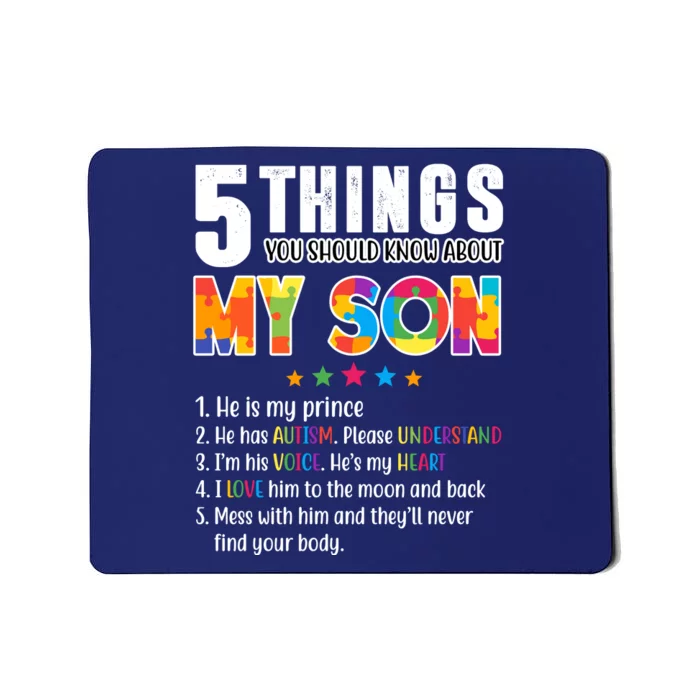 Five Things You Should Know About My Son Autism Mousepad