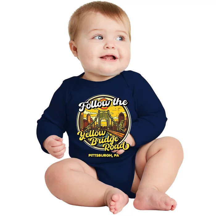 Follow The Yellow Bridge Road Pittsburgh Fan Baby Long Sleeve Bodysuit