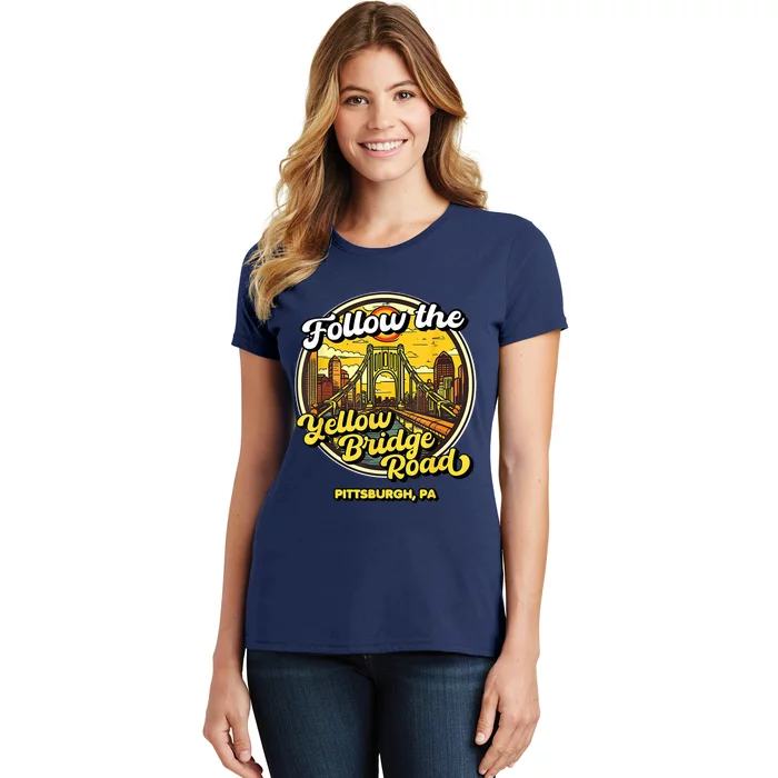 Follow The Yellow Bridge Road Pittsburgh Fan Women's T-Shirt