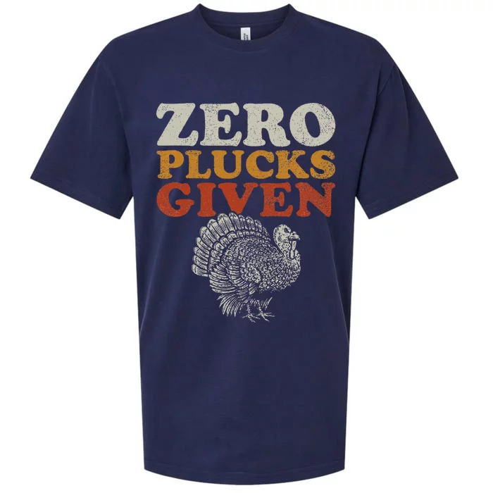 Funny Turkey Zero Plucks Given Thanksgiving Sueded Cloud Jersey T-Shirt