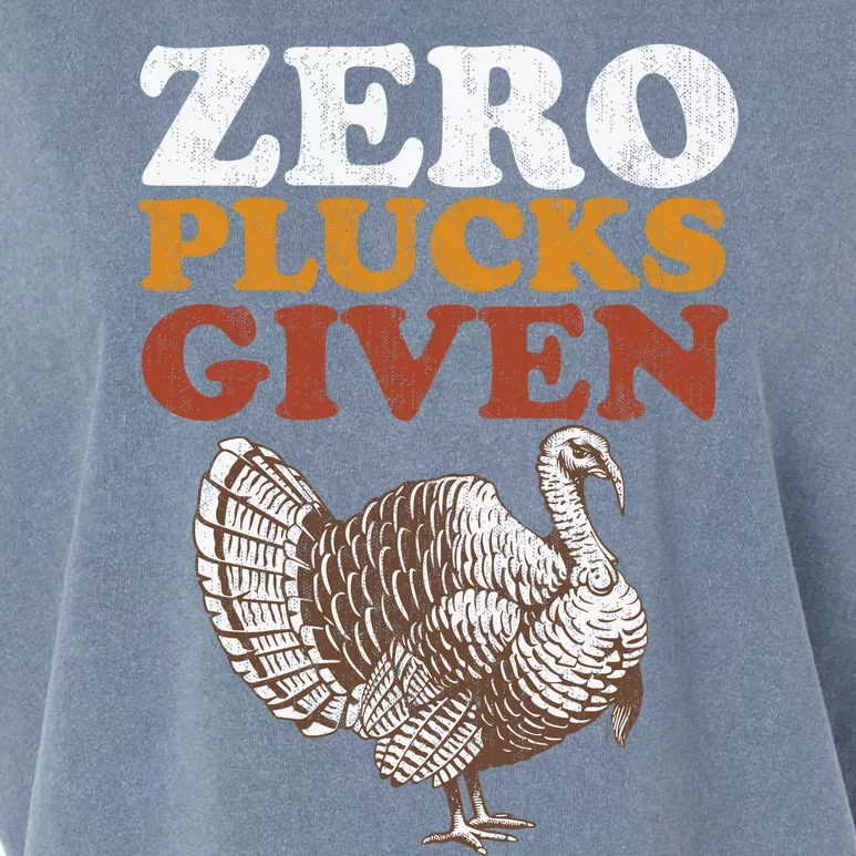 Funny Turkey Zero Plucks Given Thanksgiving Garment-Dyed Women's Muscle Tee