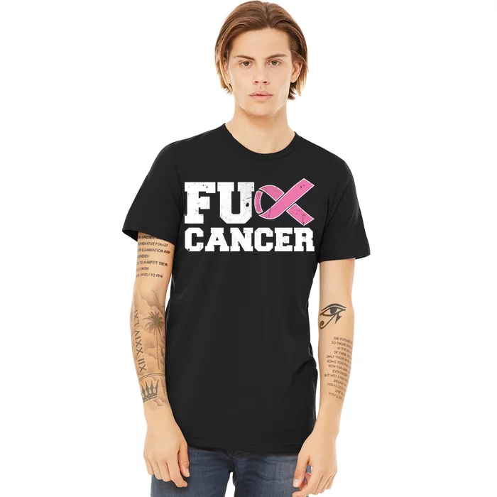 FU Cancer Funny Breast Cancer Awareness Premium T-Shirt