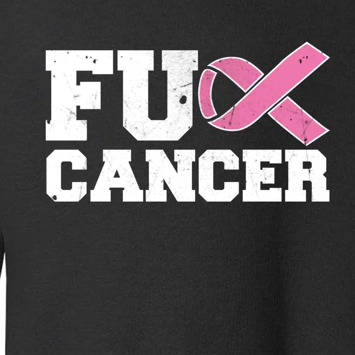 FU Cancer Funny Breast Cancer Awareness Toddler Sweatshirt