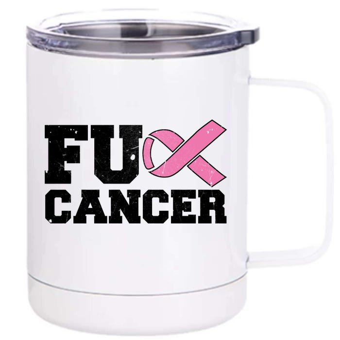 FU Cancer Funny Breast Cancer Awareness Front & Back 12oz Stainless Steel Tumbler Cup