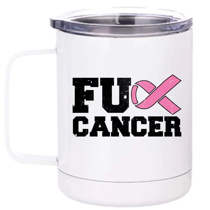 FU Cancer Funny Breast Cancer Awareness Front & Back 12oz Stainless Steel Tumbler Cup