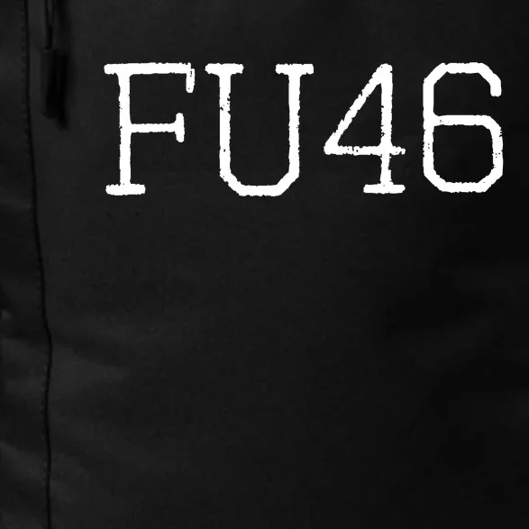 FU46 Anti Joe Biden Daily Commute Backpack