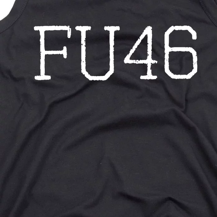 FU46 Anti Joe Biden Tank Top