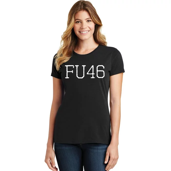 FU46 Anti Joe Biden Women's T-Shirt