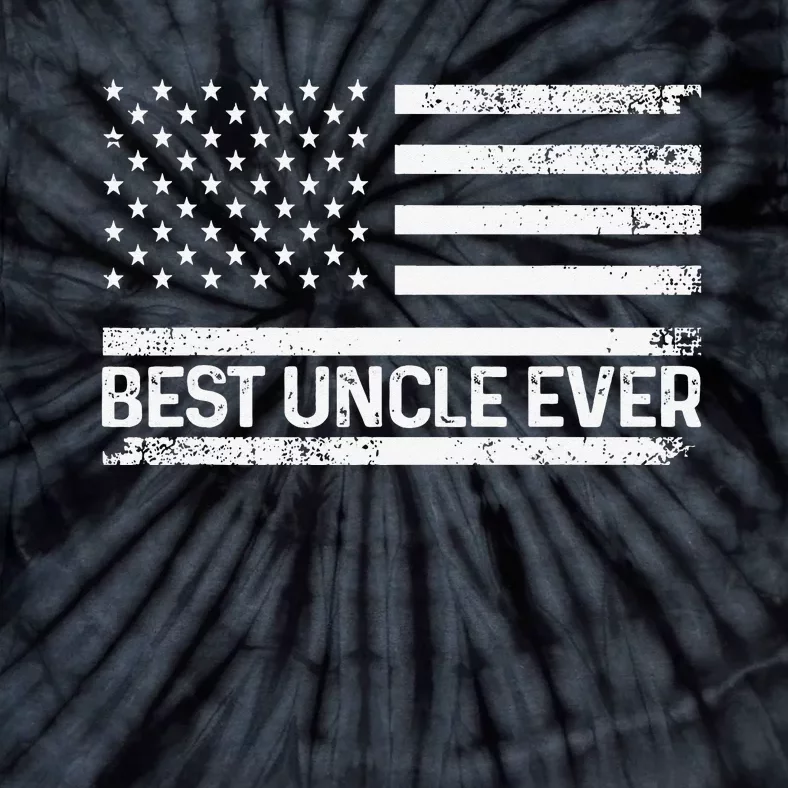 Funny Uncle Art For Uncle Best Uncle Ever US Flag Lover Tie-Dye T-Shirt