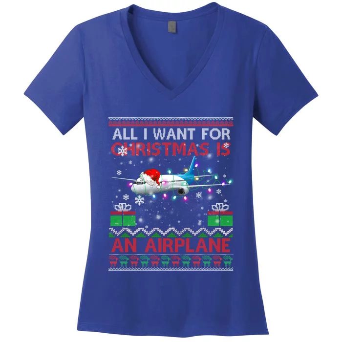 Funny Ugly All I Want For Christmas Is A Airplane Great Gift Women's V-Neck T-Shirt