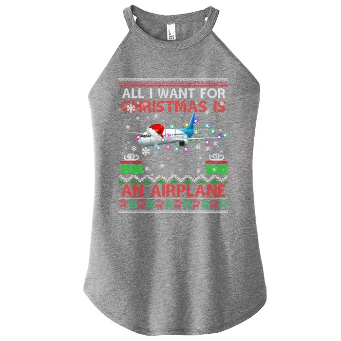 Funny Ugly All I Want For Christmas Is A Airplane Great Gift Women’s Perfect Tri Rocker Tank