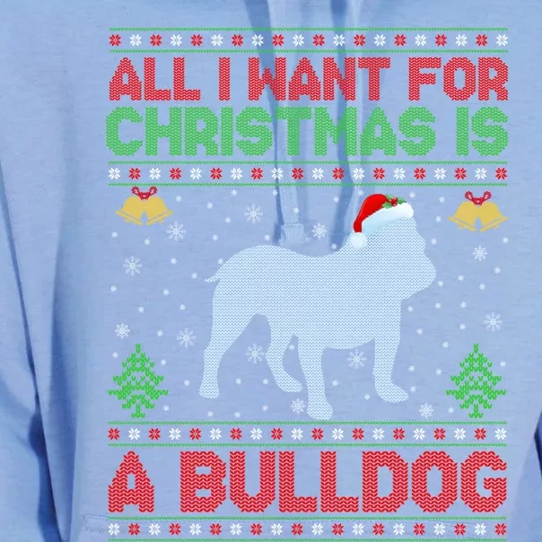 Funny Ugly All I Want For Christmas Is A Bulldog Gift Unisex Surf Hoodie