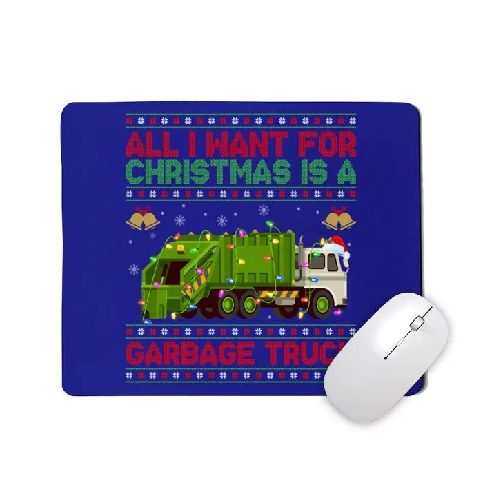 Funny Ugly All I Want For Christmas Is A Garbage Truck Gift Mousepad