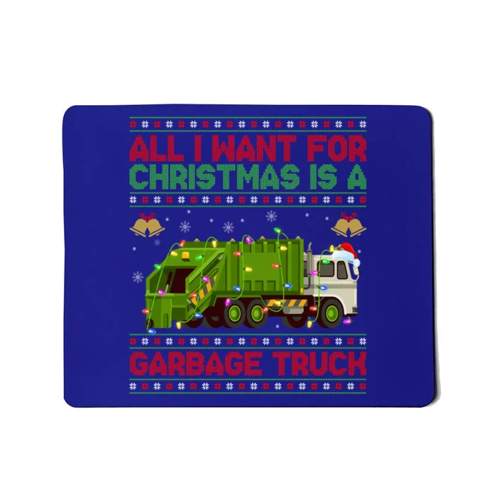 Funny Ugly All I Want For Christmas Is A Garbage Truck Gift Mousepad