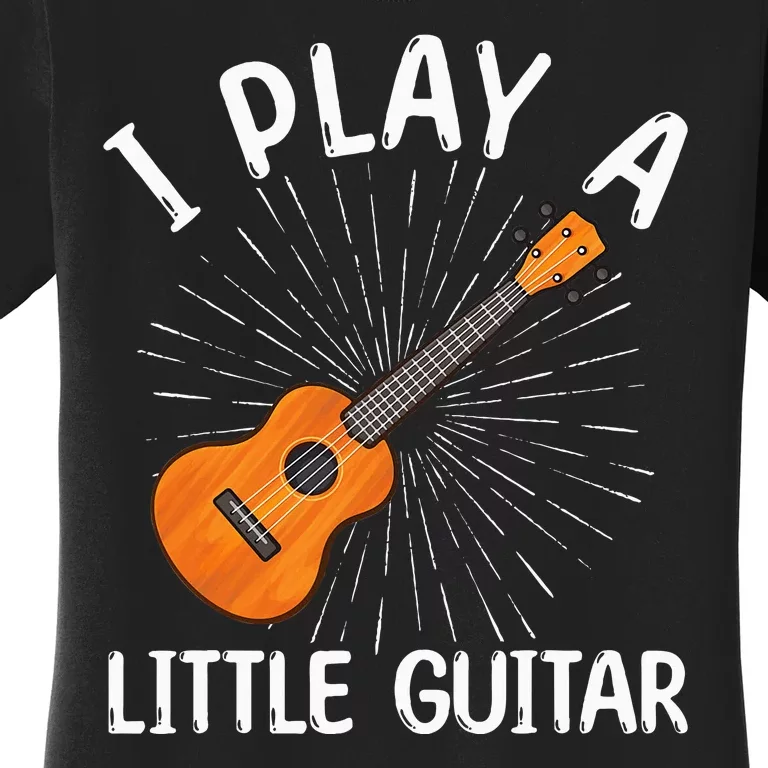 Funny Ukulele Art Guitar Ukulele Player Women's T-Shirt