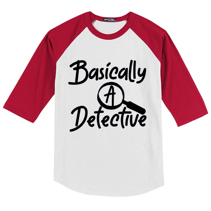 Fun Unique Basically A Detective For True Crime Lovers Cool Gift Kids Colorblock Raglan Jersey