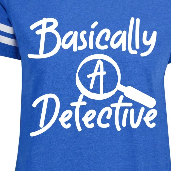 Fun Unique Basically A Detective For True Crime Lovers Cool Gift Enza Ladies Jersey Football T-Shirt