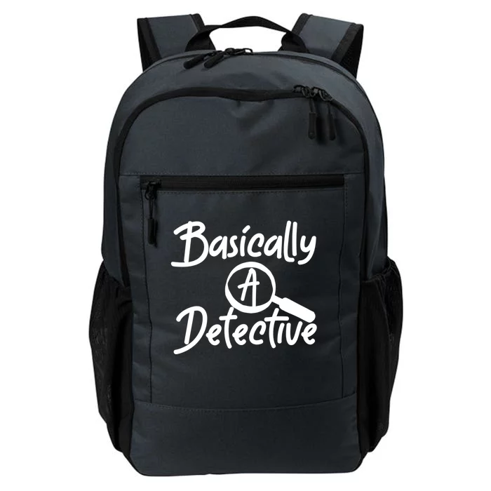 Fun Unique Basically A Detective For True Crime Lovers Great Gift Daily Commute Backpack