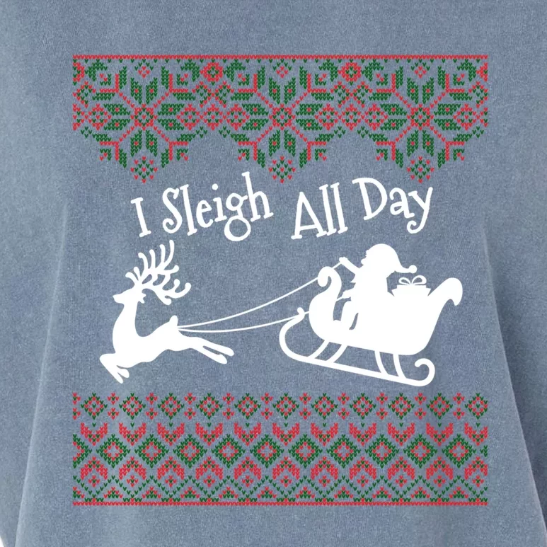 Funny Ugly Christmas Sweater I Sleigh All Day Santa Elves Cool Gift Garment-Dyed Women's Muscle Tee