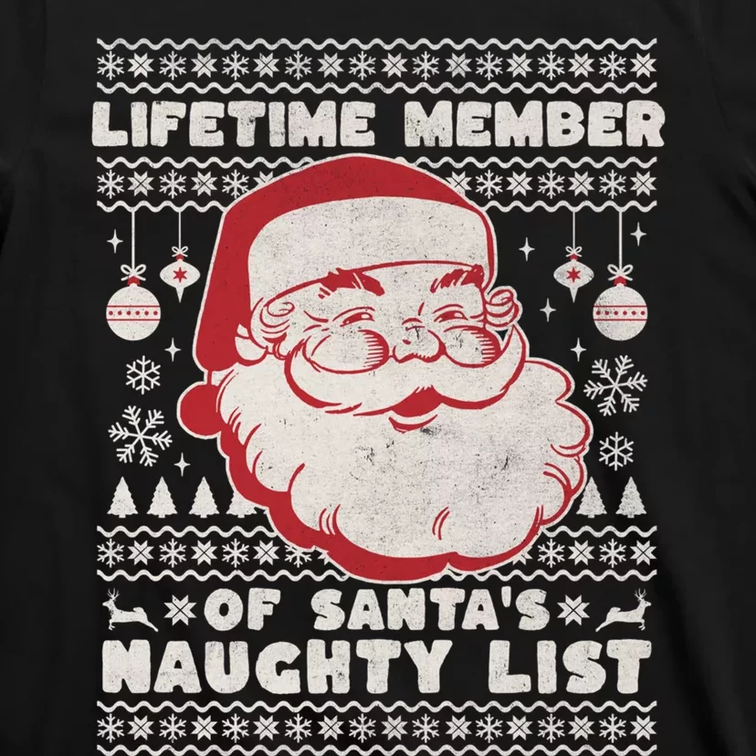 Funny Ugly Christmas Lifetime Member SantaS Naughty List T-Shirt