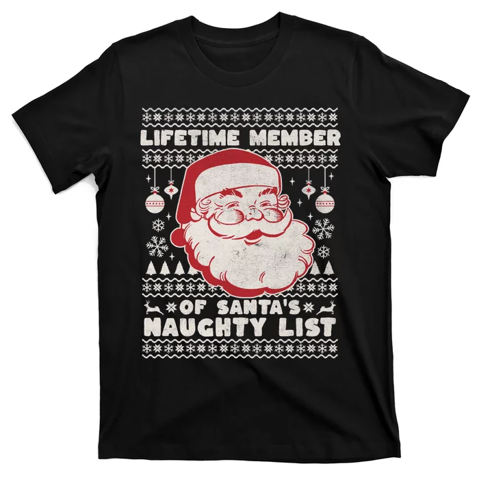 Funny Ugly Christmas Lifetime Member SantaS Naughty List T-Shirt