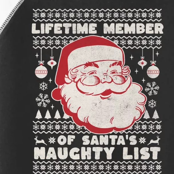 Funny Ugly Christmas Lifetime Member SantaS Naughty List Toddler Fine Jersey T-Shirt