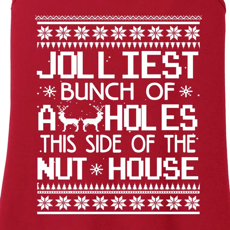 Jolliest Bunch of Assholes This Side of the Nuthouse Ugly Christmas Ladies Essential Tank