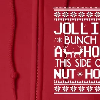 Jolliest Bunch of Assholes This Side of the Nuthouse Ugly Christmas Full Zip Hoodie