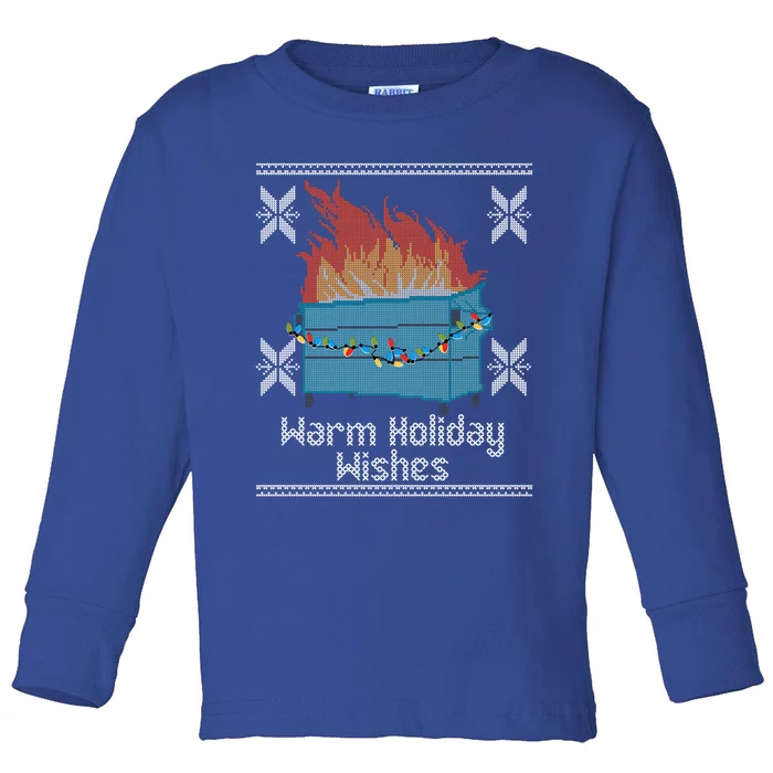 Funny Ugly Christmas Warm Holiday Wishes Dumpster Fire Gift Toddler Long Sleeve Shirt