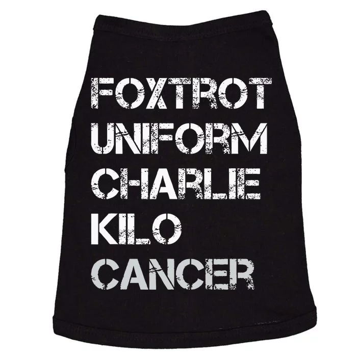 Foxtrot Uniform Charlie Kilo Fuck Lung Cancer Doggie Tank