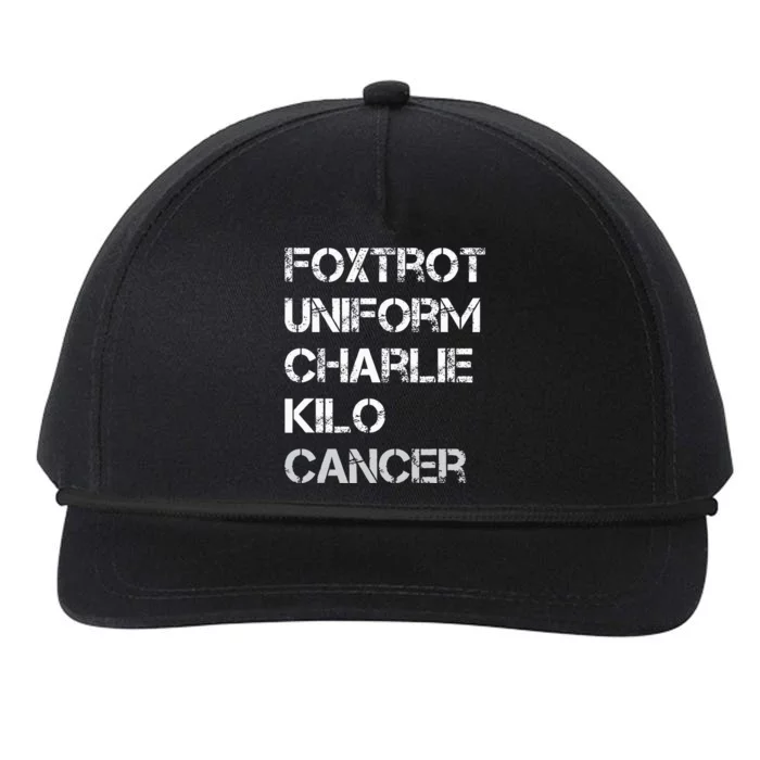 Foxtrot Uniform Charlie Kilo Fuck Lung Cancer Snapback Five-Panel Rope Hat