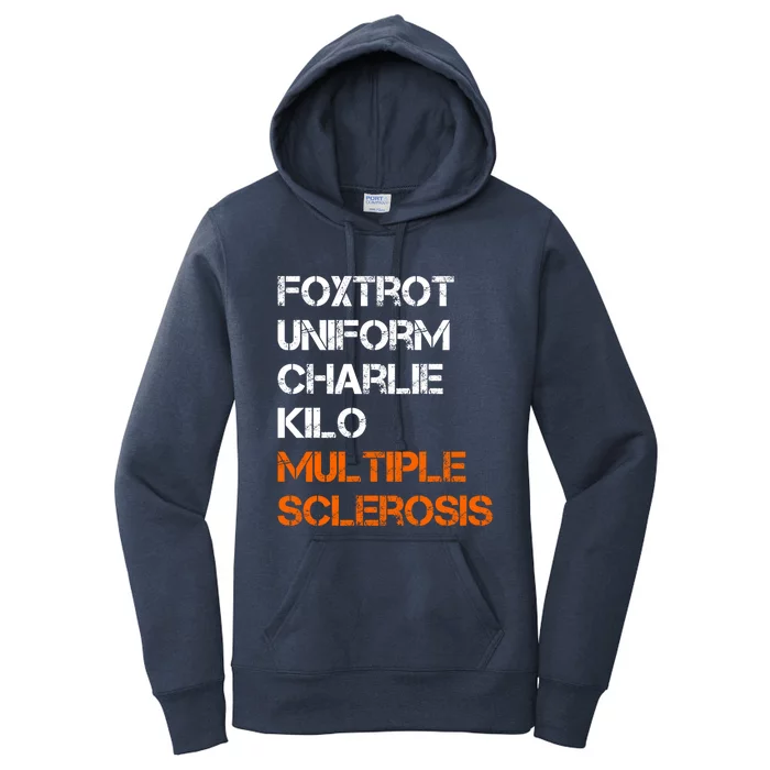 Foxtrot Uniform Charlie Kilo Fuck Multiple Sclerosis Cute Gift Women's Pullover Hoodie