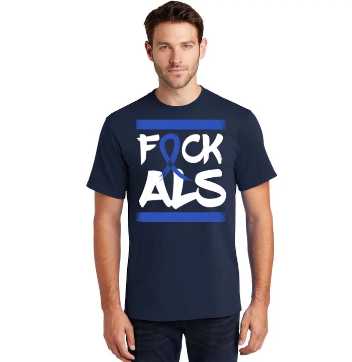 F*uck ALS Tall T-Shirt