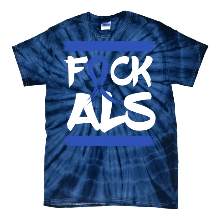 F*uck ALS Tie-Dye T-Shirt